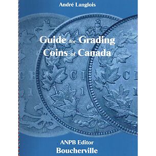 Guide for Grading Coins of Canada, by André Langlois